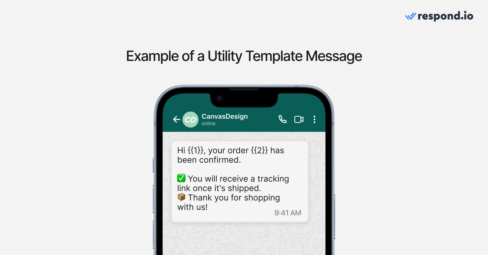 This image shows an example of a WhatsApp Utility Message Template in a phone screen 