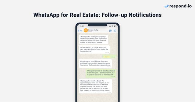 This image shows how to use WhatsApp business for real estate follow-up notifications. Build a Workflow to send customers a message after a house-viewing appointment. For example, you could ask for feedback using the Rating Step and an open-ended question to collect qualitative data.