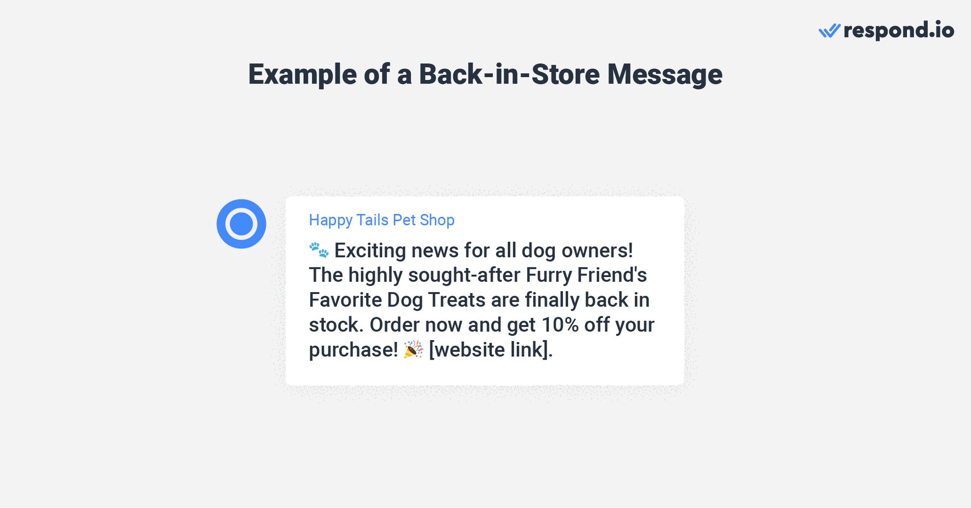 This is an image that shows an example of how businesses can send a back in store message to their customers. 