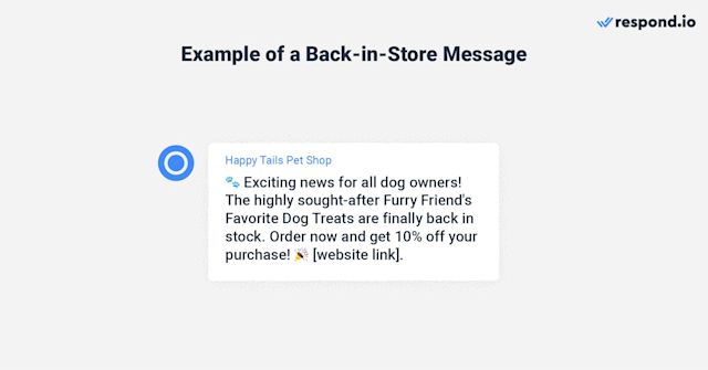 This is an image that shows an example of how businesses can send a back in store message to their customers. 