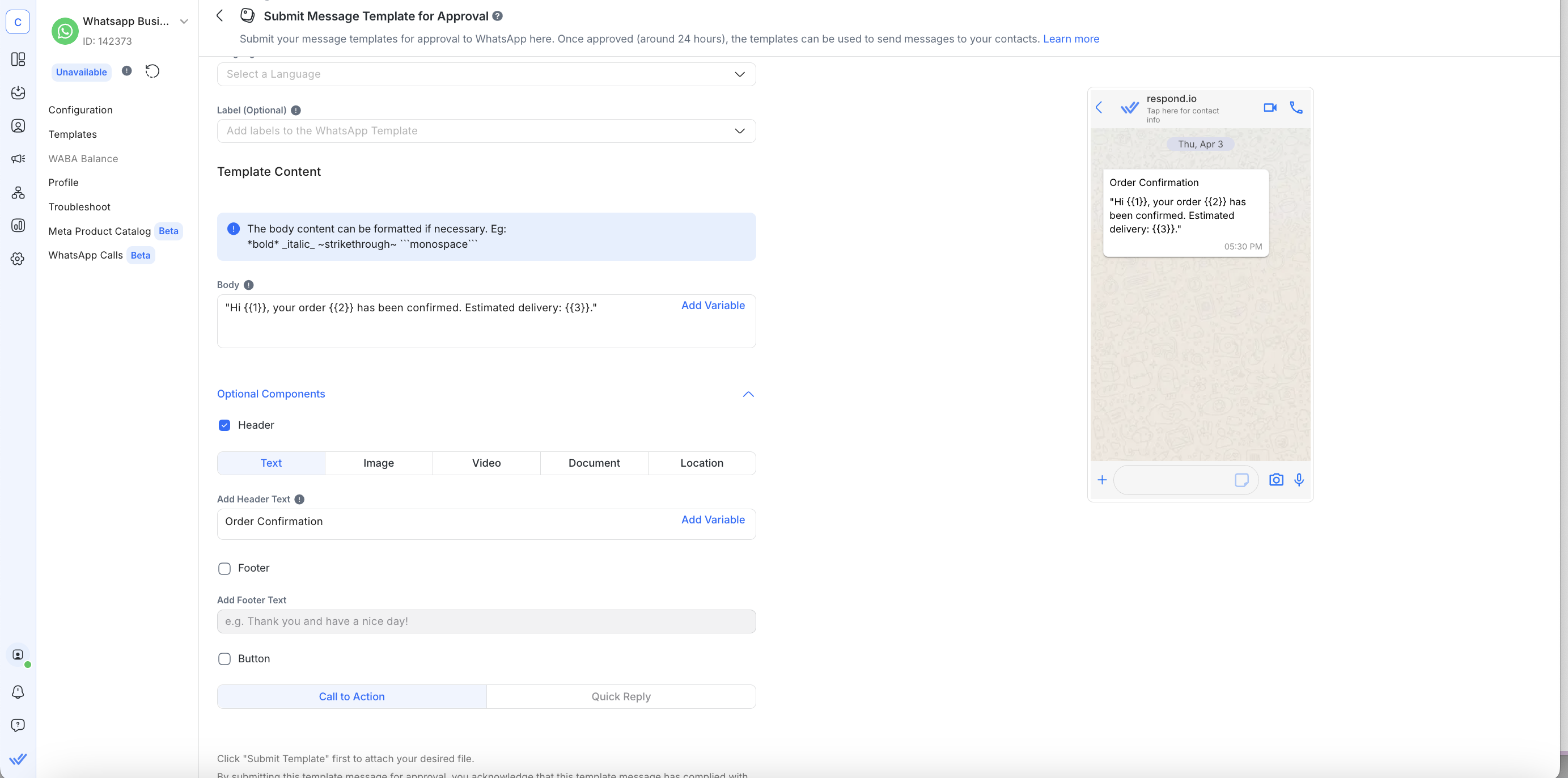 This image shows how to send Template WhatsApp Messages for submission with respond.io. 3. Fill in your template name, category, language and template body.