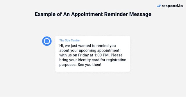 This is an image that shows an instagram dm examples of an appointment reminder message. 3. "Hi, we just wanted to remind you about your upcoming appointment with us on Friday at 1:00 PM. Please bring your identity card for registration purposes. See you then!"