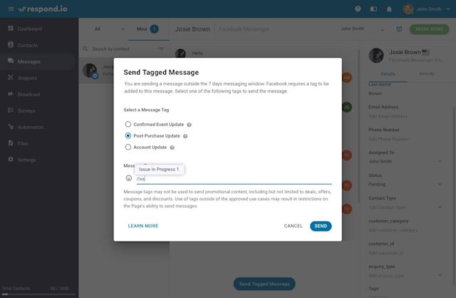 This is an image showing how to send Tagged Messages on respond.io. The third step is to add text or Snippet by typing / in the field.