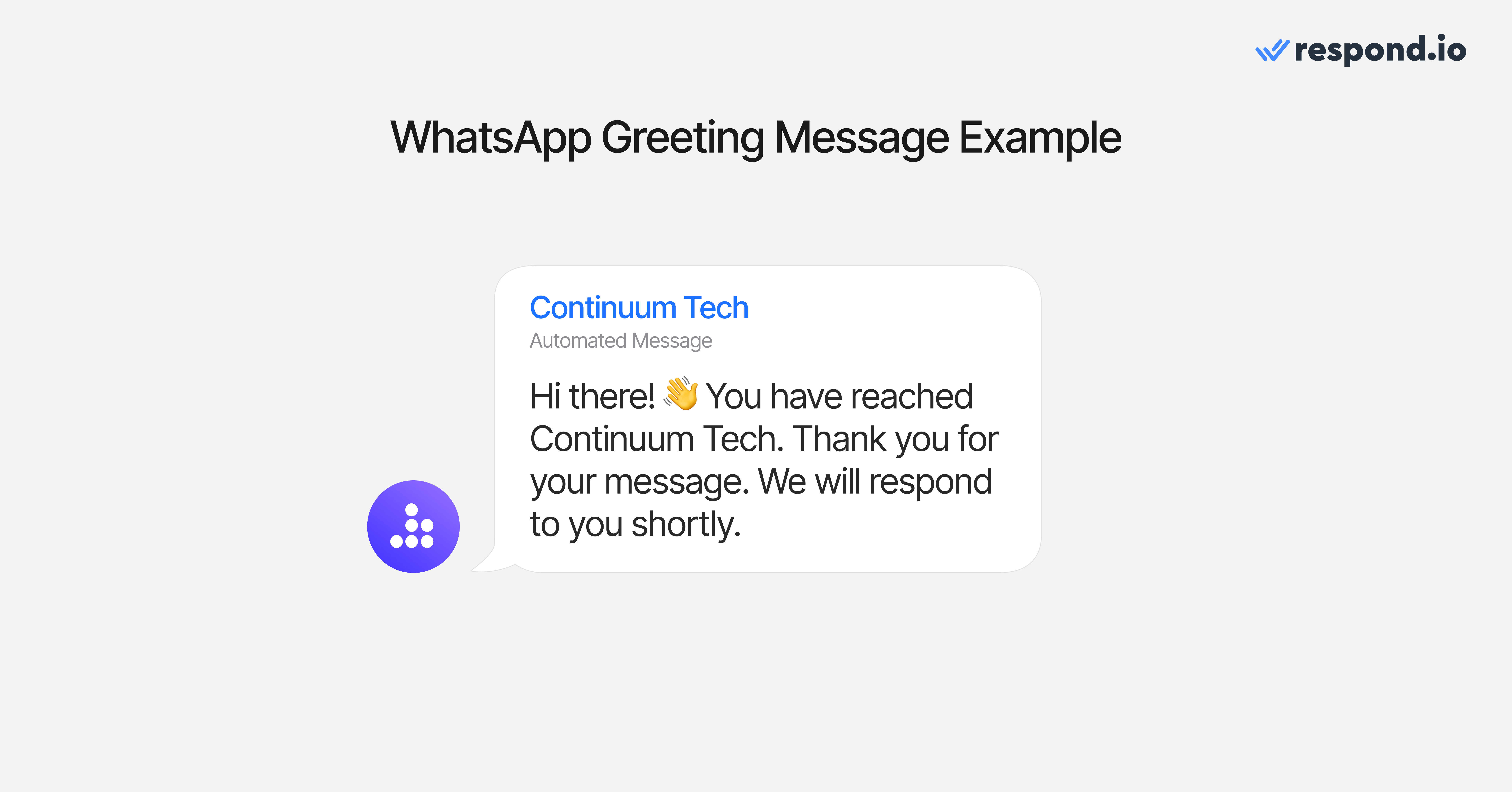  This image shows an example of automation WhatsApp used to greet customers.