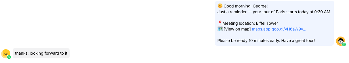 Send automated reminders for check-in, departure, and pickup times. Help guests stay on schedule with timely nudges, complete with maps or meeting point details. Keep travelers informed about delays or rescheduling. Notify customers instantly when plans change to reduce confusion and frustration. Allow last-minute changes. Support quick adjustments like changing pickup locations or adding a guest. Two-way messaging makes it easy to respond to evolving needs while on the go. Provide urgent support without long wait times. Be available via chat or voice to resolve issues like missed connections, lost bookings, or other emergencies.