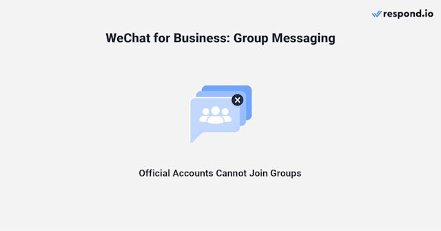 Image showing that WeChat Official Accounts cannot join groups