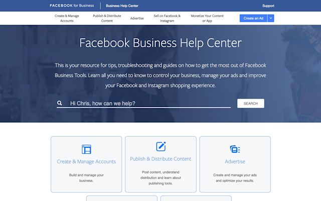 This is a picture of Facebook Business Help Center. You might ask yourself how do I Contact Facebook Support. Before reaching out to Facebook Support, try looking for a solution in Facebook Business Help Center which covers a comprehensive list of support topics. 