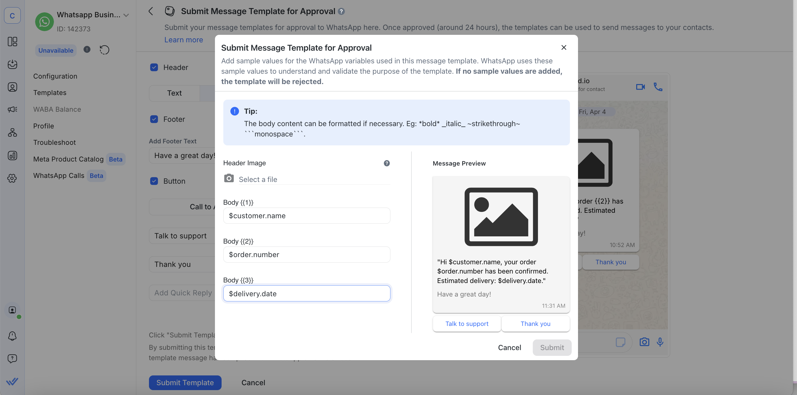 This image shows how to submit a Template WhatsApp Message with respond.io. Key in the dynamic variables that will replace the placeholders.