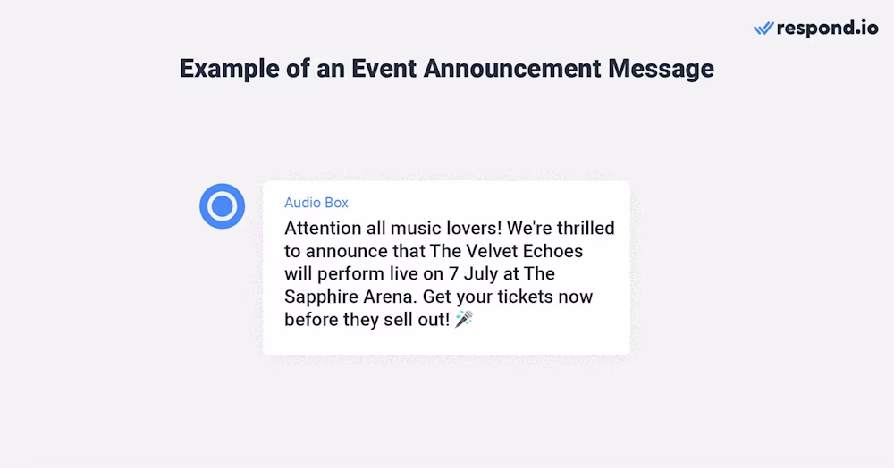 This is an image that shows an example of how businesses can send an event announcement message to their customers vis WhatsApp broadcast message template. 