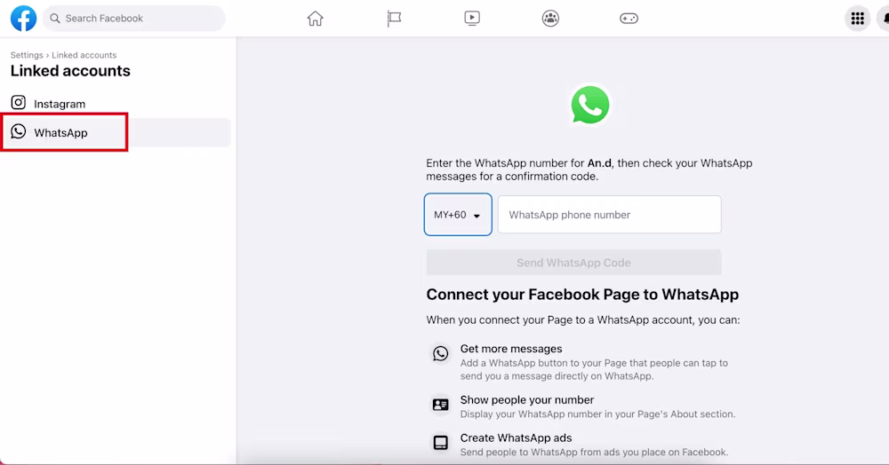هذه لقطة شاشة لكيفية توصيل حساب الأعمال التجارية في صفحة فيسبوك. حدد WhatsApp على اللوحة اليسرى وأدخل رقم هاتفك. ثم انقر فوق إرسال رمز WhatsApp للتحقق من رقمك.